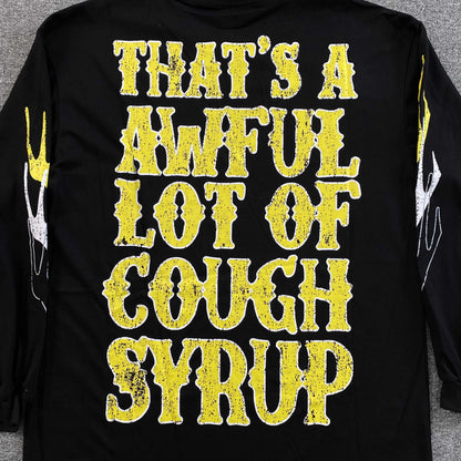 That's A Awful Lot of Cough Syrup