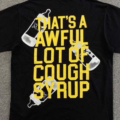 That's A Awful Lot of Cough Syrup
